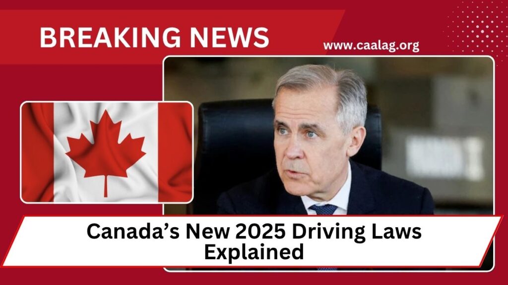 Canada’s New 2025 Driving Laws Explained – What Every Driver Needs To Know